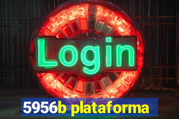 5956b plataforma